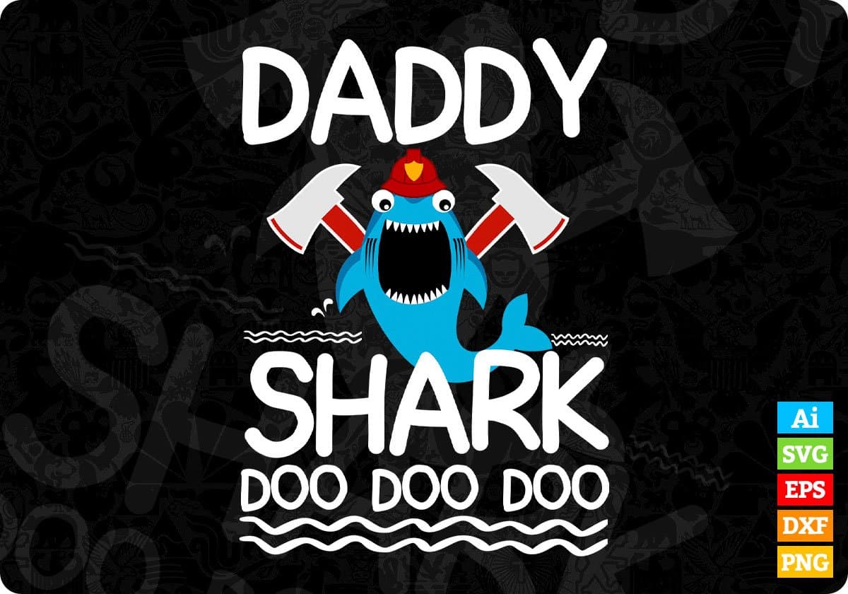 Daddy Shark Doo Doo Doo T shirt Design In Ai Png Svg Cutting Printable Files