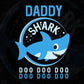 Daddy Shark T shirt Design In Png Svg Cutting Printable Files