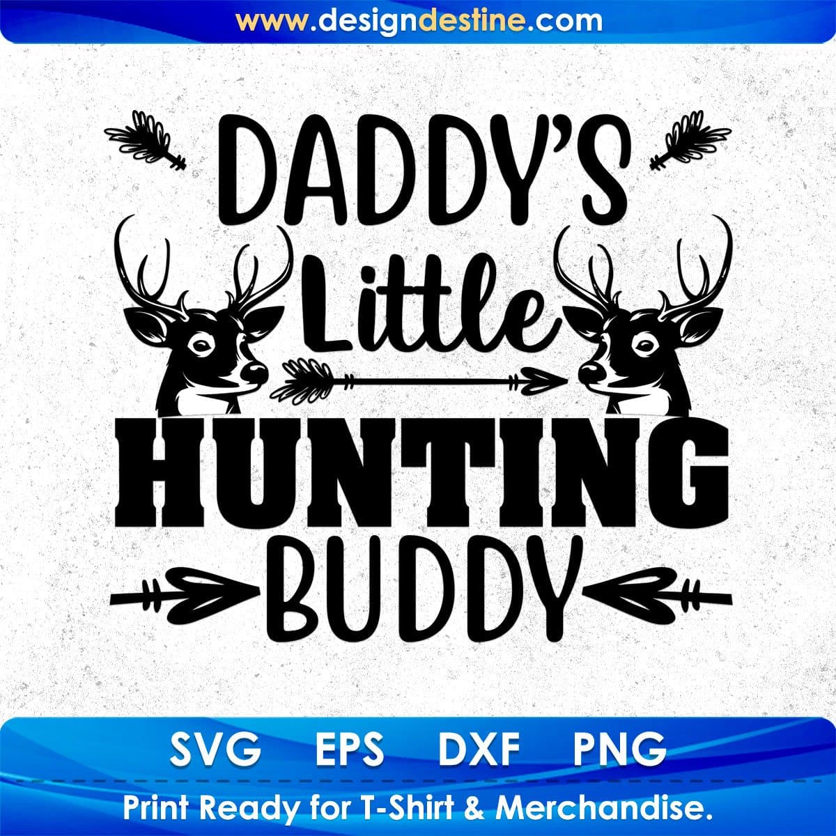 Daddy’s Little Hunting Buddy T shirt Design In Svg Png Cutting Printable Files