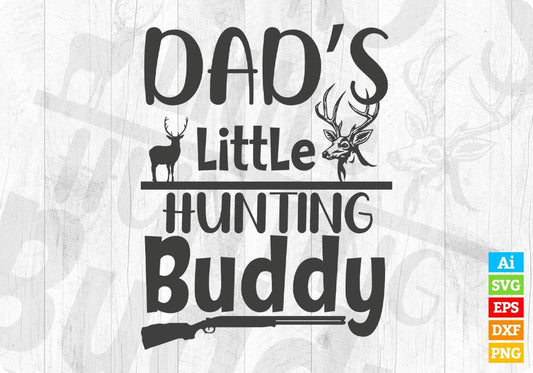 Dad's Little Hunting T shirt Design In Svg Png Cutting Printable Files