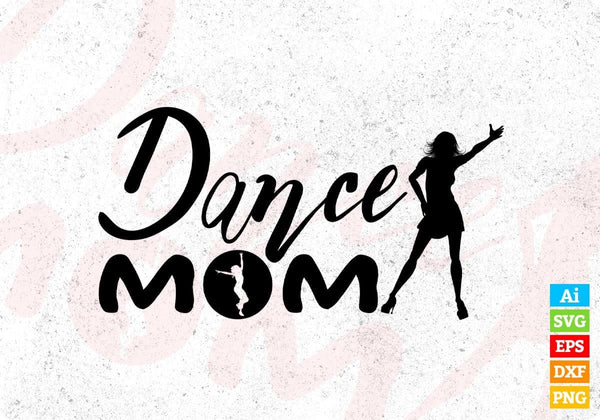 products/dance-mom-mothers-day-t-shirt-design-in-svg-png-cutting-printable-files-631.jpg
