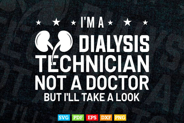 products/dialysis-technician-not-a-doctor-nephrology-tech-svg-t-shirt-design-739.jpg
