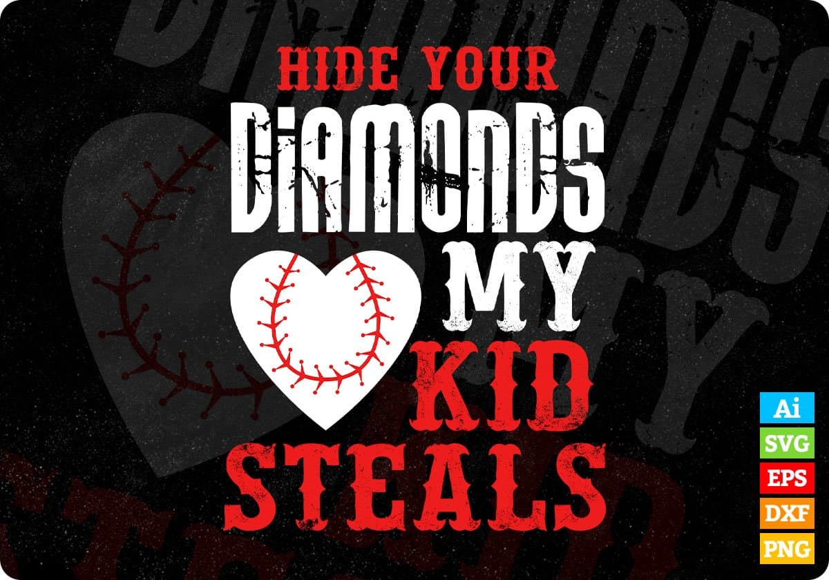 Diamonds My Kid Steals Baseball Mom Vector T-shirt Design in Ai Svg Png Files