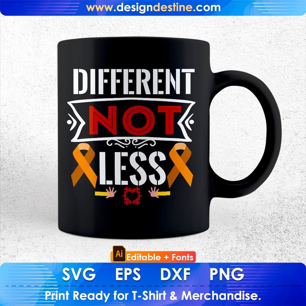 Different Not Less Autism Editable T shirt Design Svg Cutting Printable Files