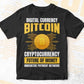 Digital Currency Bitcoin Cryptocurrency Btc Editable Vector T-shirt Design in Ai Svg Files