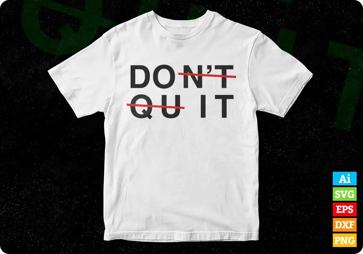 Do It Inspirational Motivation T shirt Design In Png Svg Cutting Printable Files
