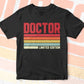 Doctor Limited Edition Editable Vector T-shirt Designs Png Svg Files