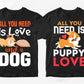 All you need is love and a dog, all you need is puppy love