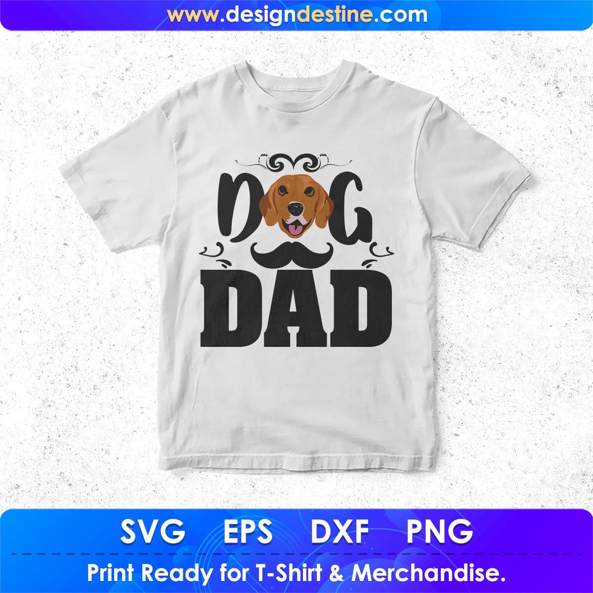 Dog Dad Animal T shirt Design In Svg Png Cutting Printable Files