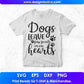 Dogs Leave Paw Prints On Our Hearts T shirt Design In Svg Png Cutting Printable Files