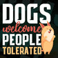 Dogs Welcome People Tolerated Editable Vector T shirt Design In Svg Png Printable Files