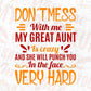 Don't Mess With Me My Great Aunt Editable T shirt Design Svg Cutting Printable Files