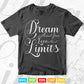 Dream Don't Work Unless a You Do Motivational Quotes Svg T shirt Design.