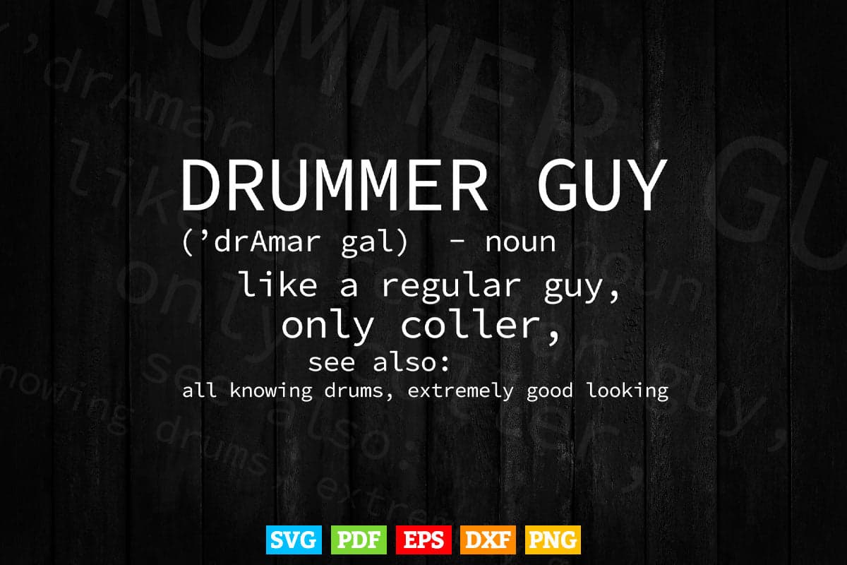 Drummer Guy Definition Funny Vintage Drums Drumming Svg T shirt