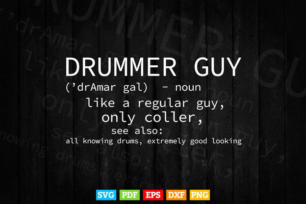 products/drummer-guy-definition-funny-vintage-drums-drumming-svg-t-shirt-318.jpg