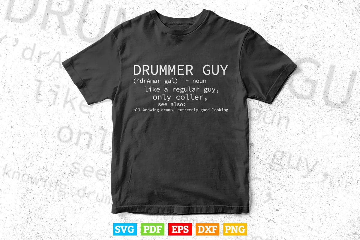 Drummer Guy Definition Funny Vintage Drums Drumming Svg T shirt