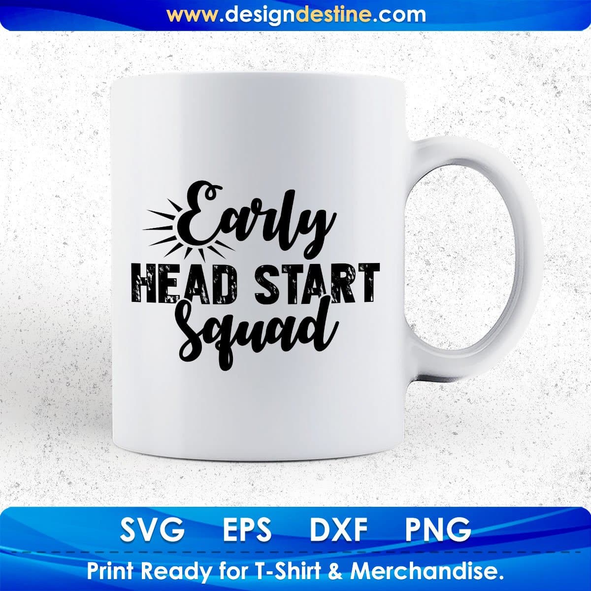 Early Head Start Squad Quotes T shirt Design In Png Svg Cutting Printable Files
