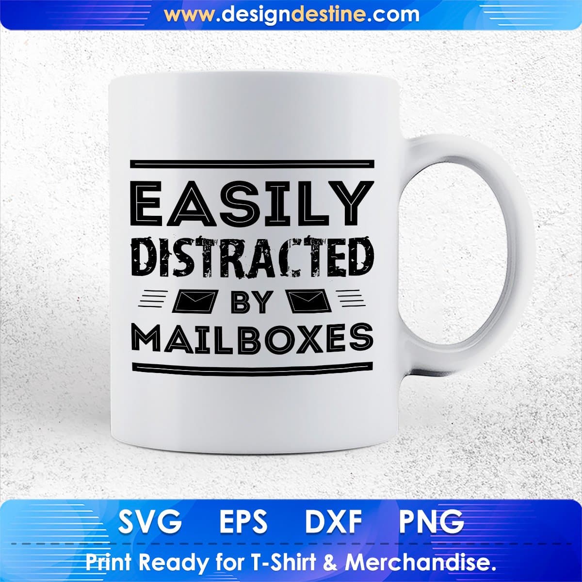 Easily Distracted By Mailboxes Mail Carrier T shirt Design In Ai Svg Printable Files