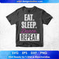 Eat Sleep Dance Repeat T shirt Design In Svg Cutting Printable Files