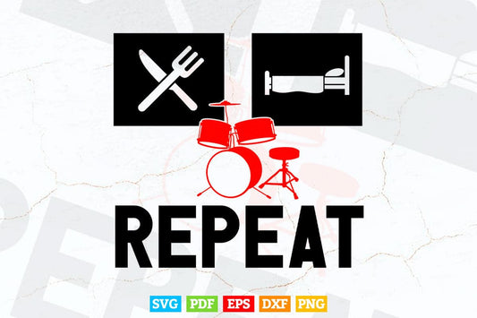 Eat Sleep Drum Repeat Drumming Drummer Svg T shirt