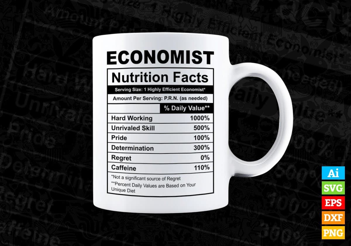 Economist Nutrition Facts Editable Vector T-shirt Design in Ai Svg Files