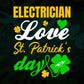 Electrician Love St. Patrick's Day Editable Vector T-shirt Designs Png Svg Files