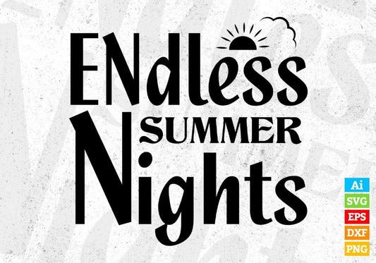 Endless Summer Nights T shirt Design In Svg Png Cutting Printable Files