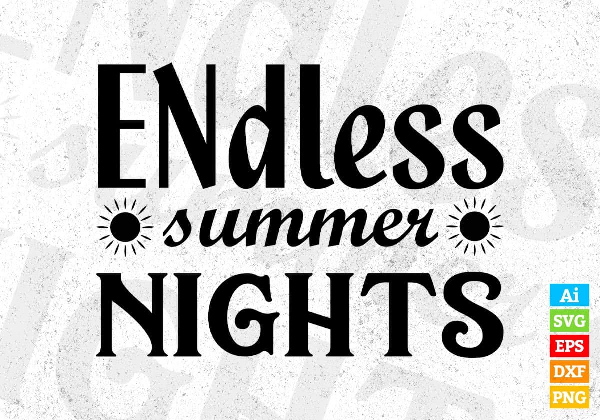 Endless Summer Nights T shirt Design In Svg Png Cutting Printable Files