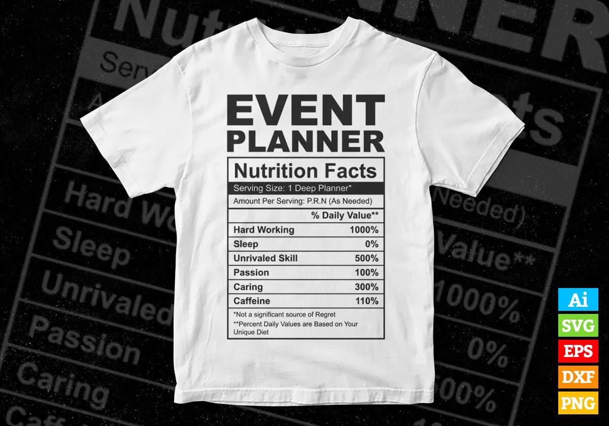 Event Planner Nutrition Facts Editable Vector T shirt Design In Svg Png Printable Files