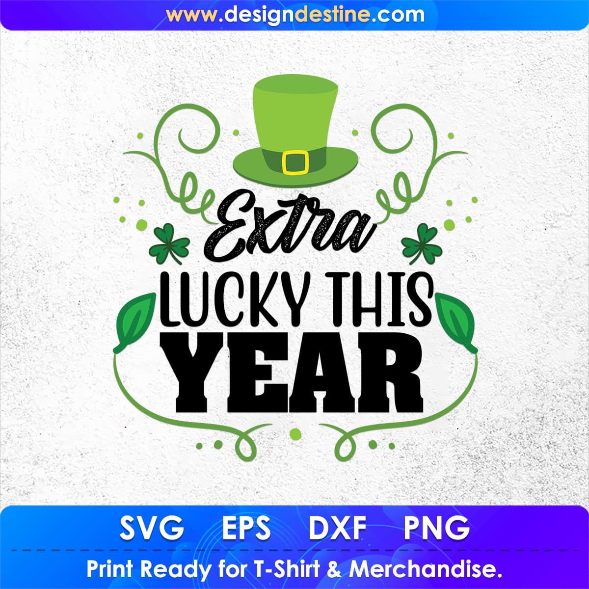 Extra Lucky This Year St Patrick's Day T shirt Design In Svg Png Cutting Printable Files