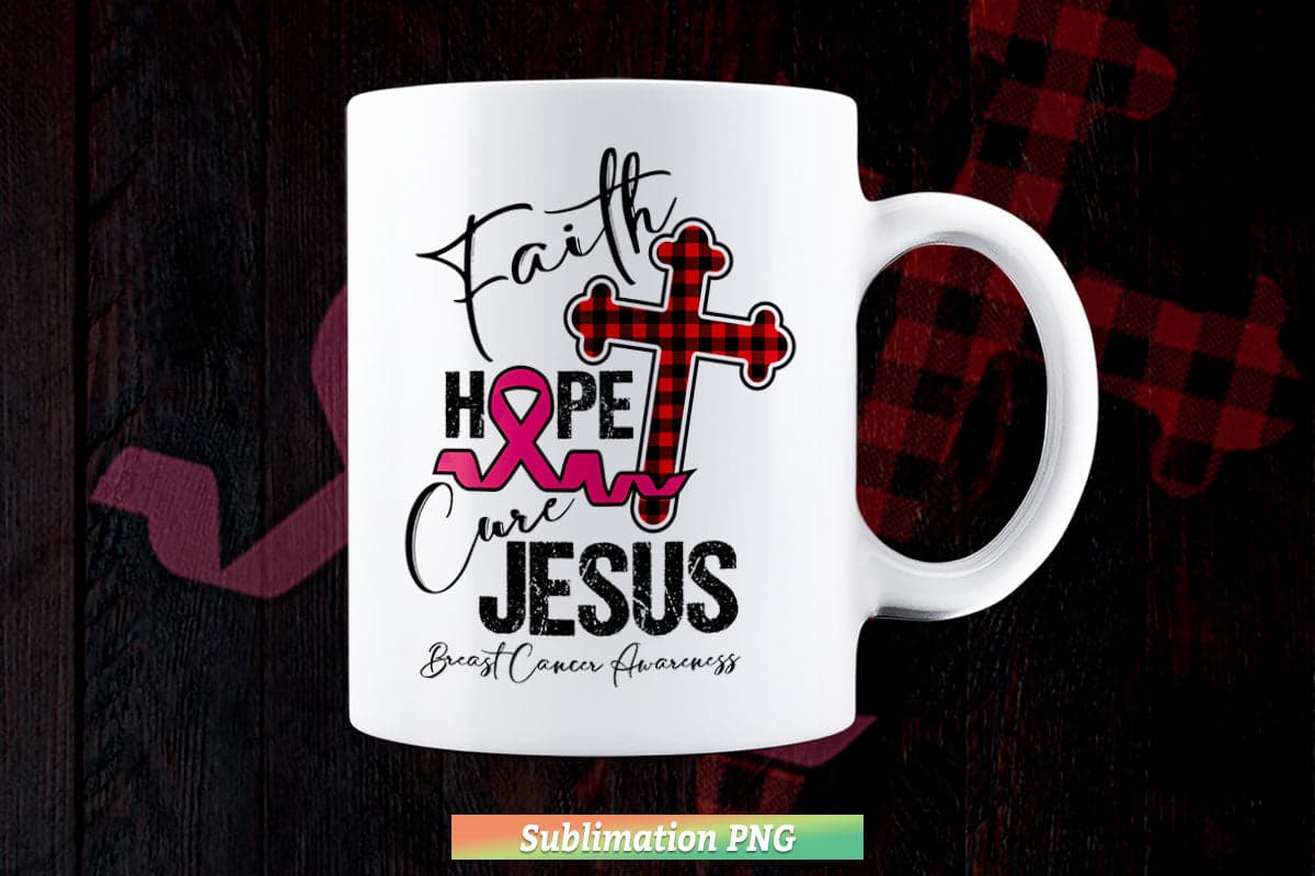 Faith Hope Jesus Breast Cancer Awareness Png Sublimation Files.