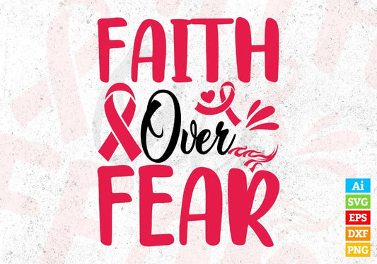 Faith Over Fear Awareness T shirt Design In Svg Png Cutting Printable Files