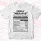 Family Therapist Nutrition Facts Editable Vector T-shirt Design in Ai Svg Files