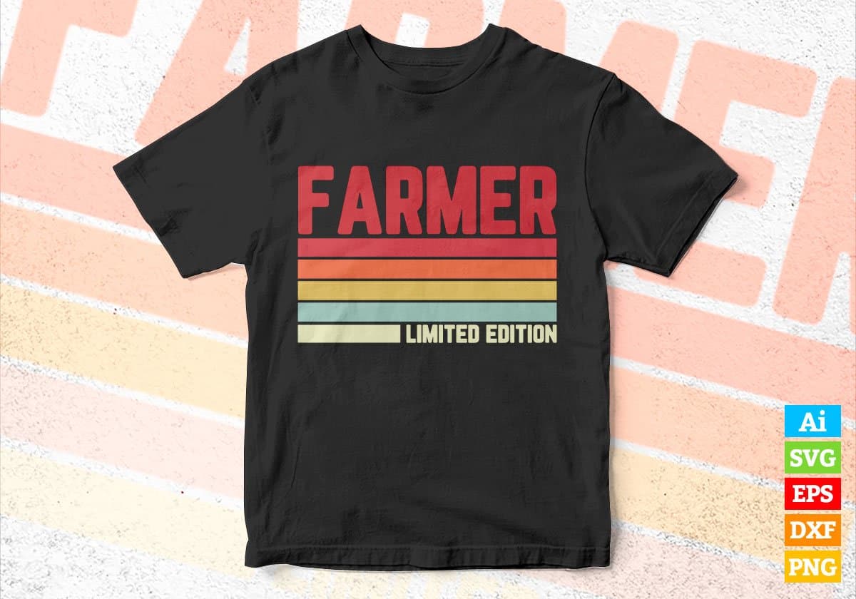Farmer Limited Edition Editable Vector T-shirt Designs Png Svg Files