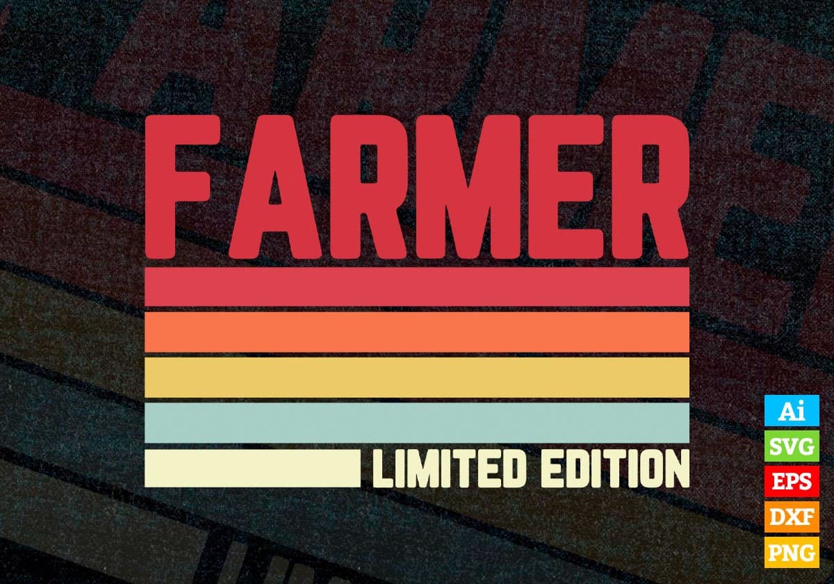 Farmer Limited Edition Editable Vector T-shirt Designs Png Svg Files