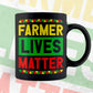 Farmer Lives Matter Editable Vector T-shirt Designs Png Svg Files