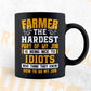 Farmer The Hardest Part Of My Job Is Being Nice To Idiots Editable Vector T-shirt Designs In Svg Printable Files