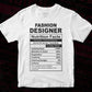 Fashion Designer Nutrition Facts Editable Vector T-shirt Design in Ai Svg Files