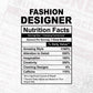 Fashion Designer Nutrition Facts Editable Vector T-shirt Design in Ai Svg Files