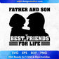 Father And Son Best Friends For Life T shirt Design In Svg Png Cutting Printable Files