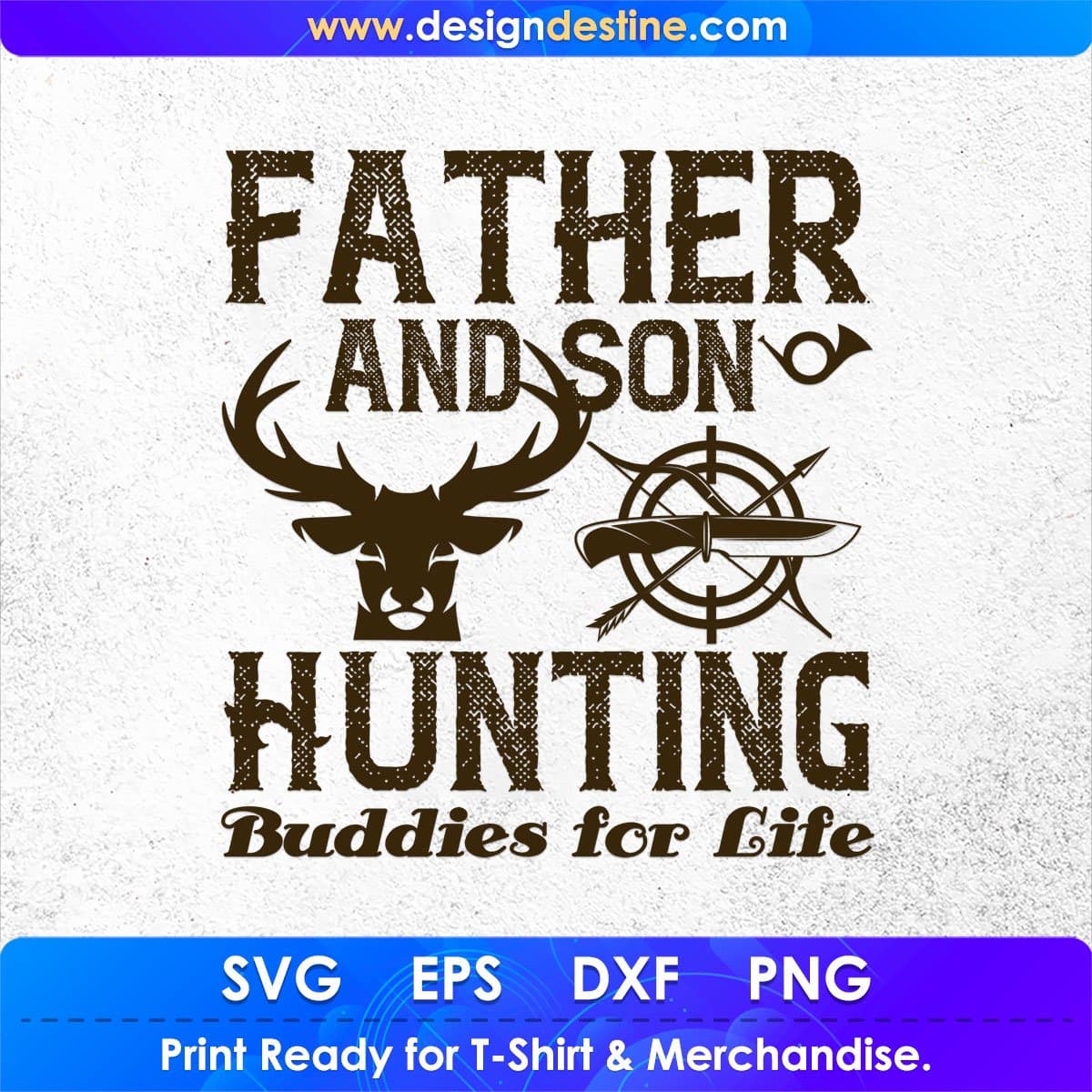 Father And Son Hunting Buddies For Life T shirt Design In Svg Png Cutting Printable Files