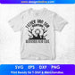 Father And Son Hunting Buddies For Life T shirt Design In Svg Png Cutting Printable Files