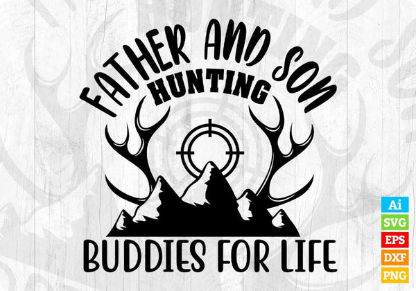 products/father-and-son-hunting-buddies-for-life-t-shirt-design-in-svg-png-cutting-printable-files-693.jpg