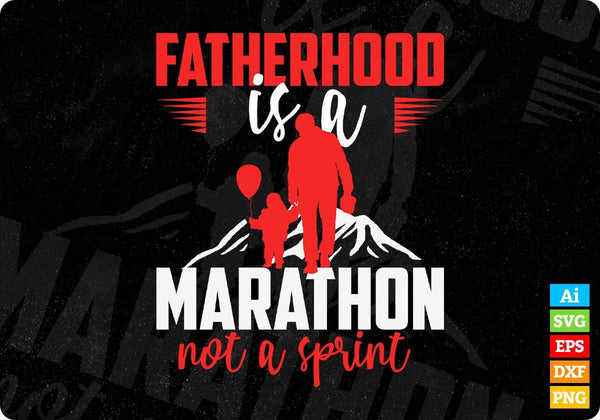 products/fatherhood-is-a-marathon-not-a-sprint-daddy-editable-vector-t-shirt-design-in-svg-png-126.jpg