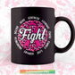 Fight Breast Cancer Png Sublimation Files.