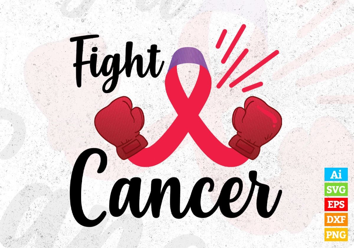 Fight Cancer Awareness T shirt Design In Svg Png Cutting Printable Files