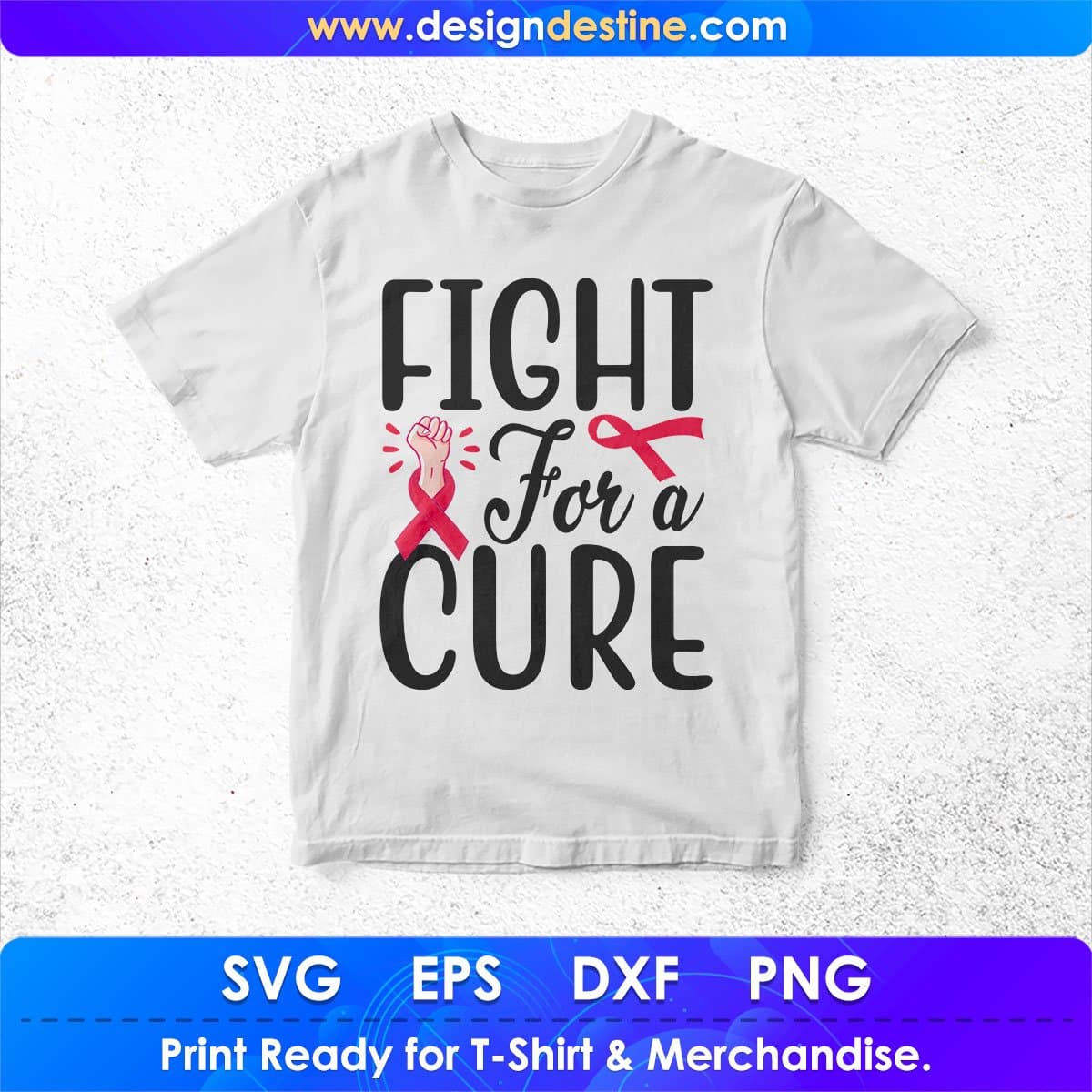 Fight For A Cure Awareness T shirt Design In Svg Png Cutting Printable Files