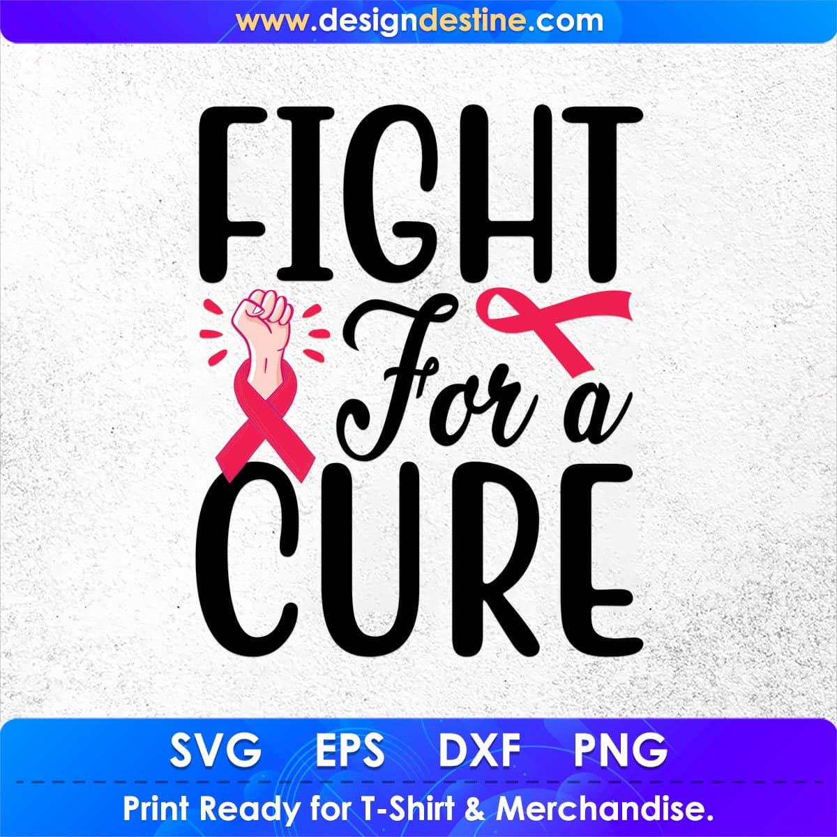 Fight For A Cure Awareness T shirt Design In Svg Png Cutting Printable Files