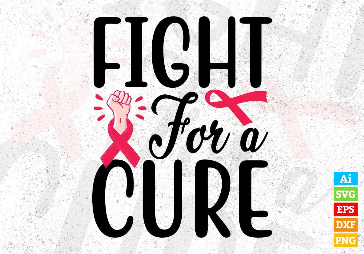 Fight For A Cure Awareness T shirt Design In Svg Png Cutting Printable Files