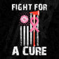Fight For A Cure Firefighter Editable T shirt Design In Ai Png Svg Cutting Printable Files